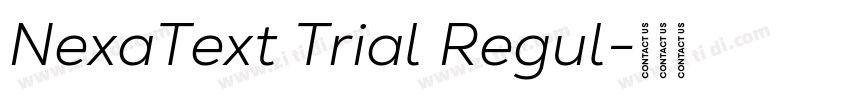 NexaText Trial Regul字体转换 NexaText Trial Regul字体转换